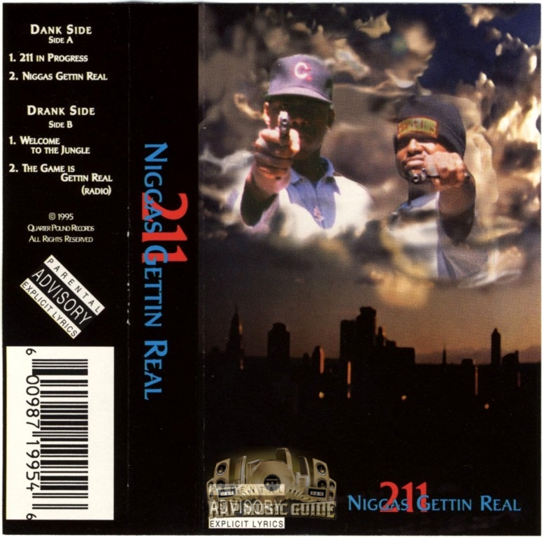 211 - Niggas Gettin Real: Cassette Tape | Rap Music Guide